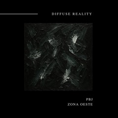 PREMIERE: PBJ - Bazooka [Diffuse Reality]