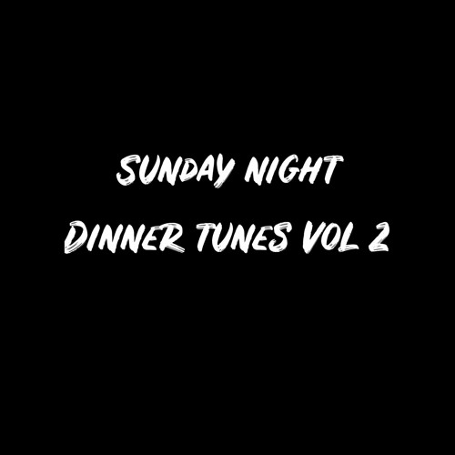 Sunday Night Dinner Tunes Vol 2 - Muskat Project
