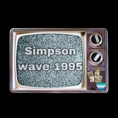 Simpson Wave 1995 (sped up) by ꨄ︎𝐾𝑢𝙩𝙚♫︎
