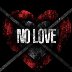 No Love