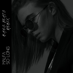 Malfa - So Long (M.a.o.s. Beats Remix)