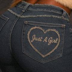 JUST A GIRL