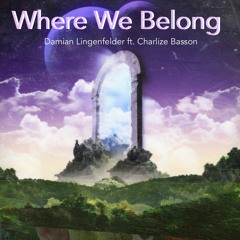 Where We Belong ft. Charlize Basson