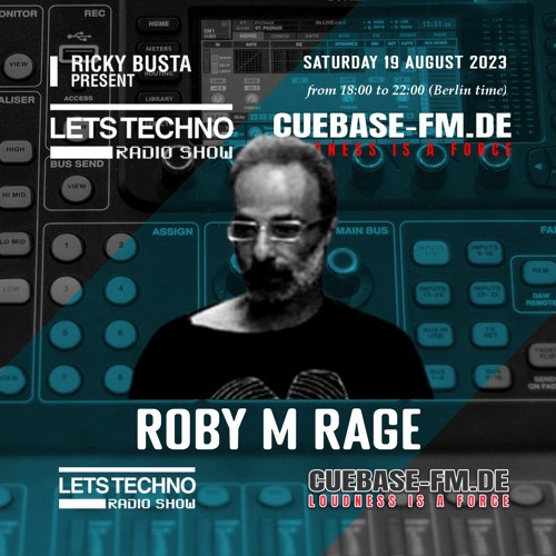 ROBY M RAGE - LST radio show August 2023