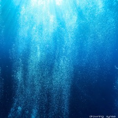 Drowning - Synae
