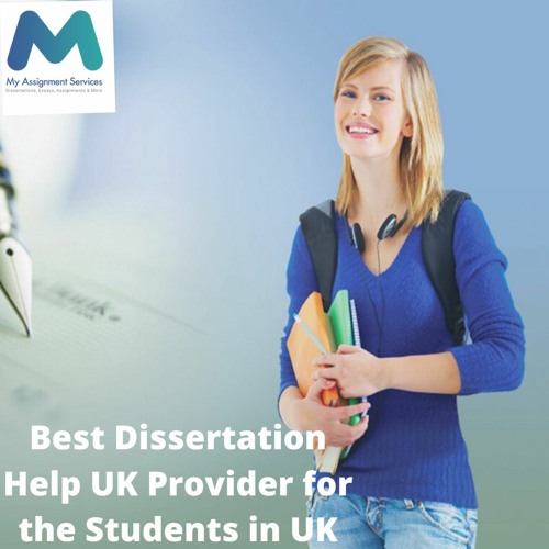 Best Dissertation Help UK Provider For The Students In UK
