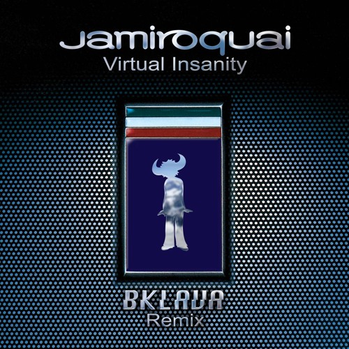Stream Virtual Insanity (Bklava Remix Radio Edit) by Jamiroquai