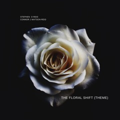 FLORAL SHIFT (THEME)