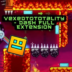 VexedT0Totality - Dash Full Extension