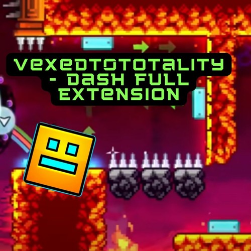 VexedT0Totality - Dash Full Extension - New Leaf AP
