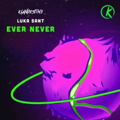 Luka Sant - Ever Never