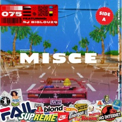 MISCE 075 - DJ BIGLOU2G - NOTHING BUT VIBES SIDE A