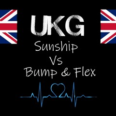 Old Skool UK Garage Mix Sunship Vs Bump & Flex New 2022
