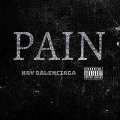 Kay Balenciaga - Pain