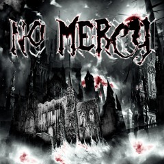 No Mercy
