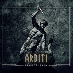 ARDITI - Divine Order :BLOODTHEISM: 2020