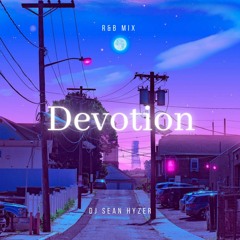 Devotion: DJ Sean Hyzer