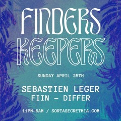OPENING SET for Sebastien Leger @ FINDERS KEEPERS
