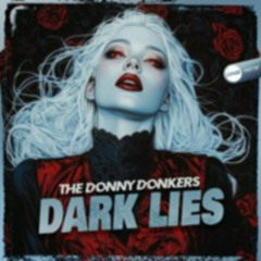 Dark Lies - OUT NOW