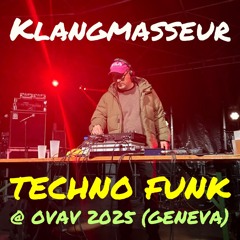 Klangmasseur (feat. MC Mans1) @ OVAV 2025 - Techno Funk DJ Set