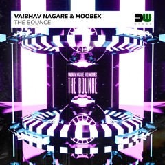 Vaibhav Nagare and Moobek - The Bounce