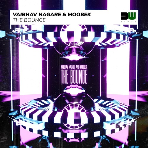 Vaibhav Nagare and Moobek - The Bounce