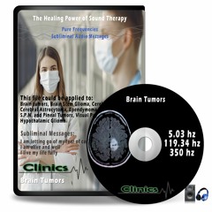 Survive brain tumors using pure frequencies 5.03hz, 119.34hz part3