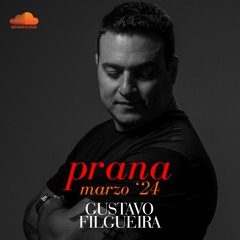 Gustavo Filgueira - Prana Marzo 2024
