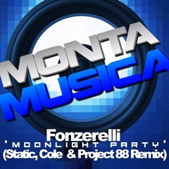 Fonzerelli - Moonlight Party (Static, Cole & Project 88 Remix)