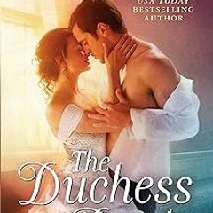 [PDF@] The Duchess Deal: Girl Meets Duke Written by Tessa Dare (Author)