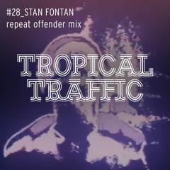 Stan Fontan Repeat Offender Mix