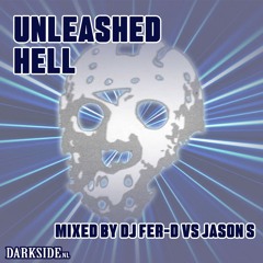 DJ Fer-D Vs Jason S - Unleashed hell