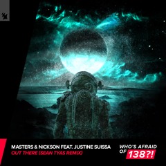 Masters & Nickson ft Justine Suissa - Out There (Sean Tyas Remix) [OUT NOW]