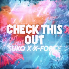 Check This Out Suko X - Force