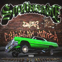 Chainsaw Murda X MultivisionHD - Southmade
