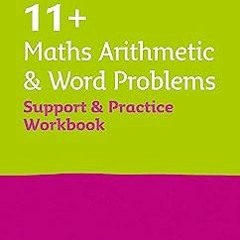 Read Book Collins 11+ – 11+ Maths Arithmetic and Word Problems Support and Practice Workbook: F