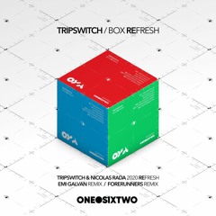 Tripswitch - Box Fresh (Emi Galvan Remix) [onedotsixtwo]