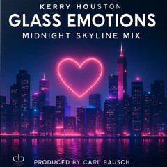 Glass Emotions – Midnight Skyline Mix