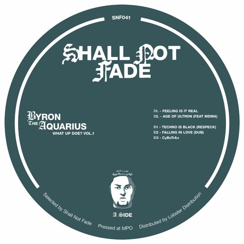PREMIERE: Byron The Aquarius - Falling In Love (Dub)(Shall Not Fade)
