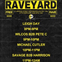 Raveyard set 27.02.26