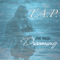 Dreaming Presenting June Music