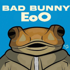 Bad Bunny - Eoo (Dodo Edit Perreo)