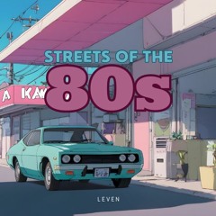Streets of the 80s