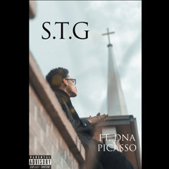 S.T.G Ft. (DNA PICASSO)