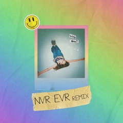 Sadie Jean - WYD NOW? ( NVR EVR Remix )