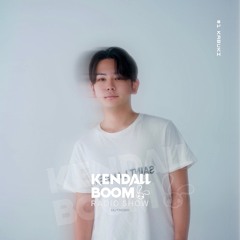 KENDALL BOOM Radio 001 - 'KABUKI'