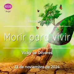 Vicky de Olivares - Morir para vivir
