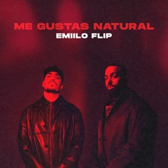 Eladio Carrion & Rels B - Me Gustas Natural (Emiilo Flip)