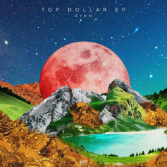 Ryno - Top Dollar (Original Mix) [YHV RECORDS]