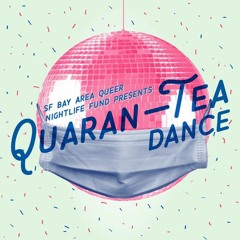 Quaran-Tea Dance